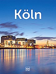 Köln Bildband Tourismus Städtereisen Fotoreisen Foto